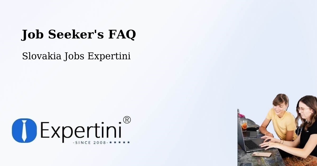 Job Seeker FAQ – Okres Sobrance - Slovakia Jobs Expertini
